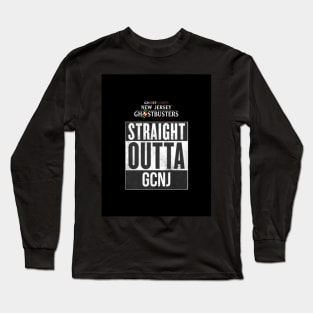 Straight outta GCNJ Long Sleeve T-Shirt